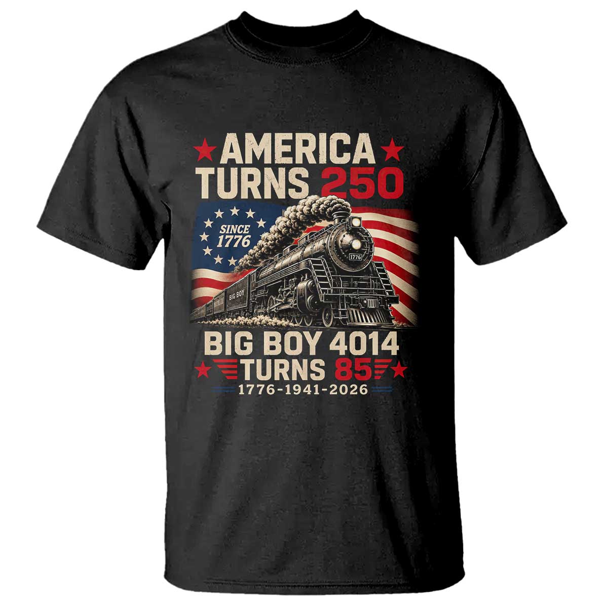 America Turns 250 Steam Locomotive Turns 85 T Shirt Vintage Railroad Steam Engine 85th USA 250th Anniversary TS02 Black Print Your Wear