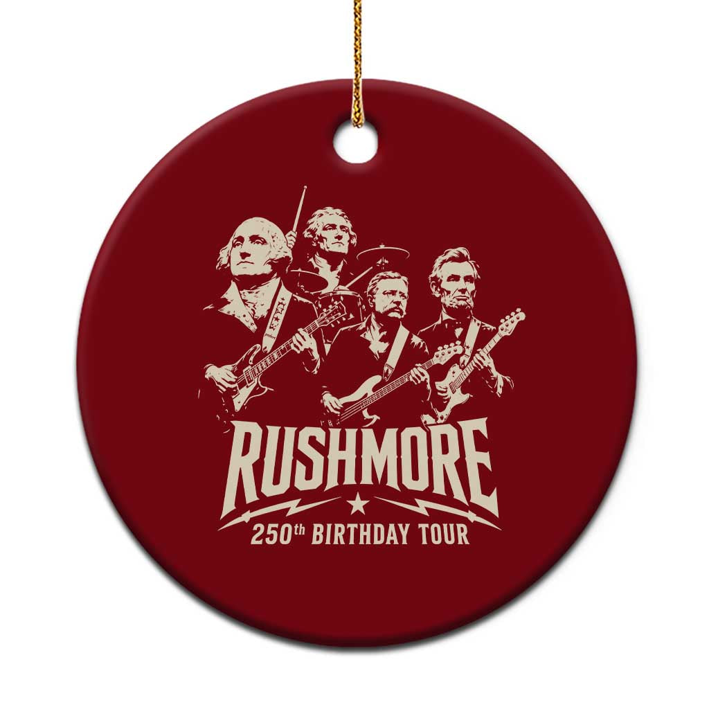 Rushmore 250th Birthday Tour Band Ceramic Ornament Presidents Rock Concert Historical Collages TS02 1pc Red Print Your Wear