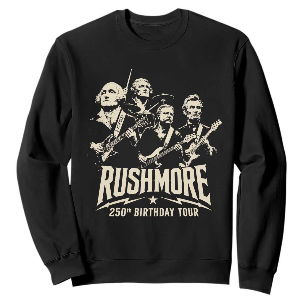 Rushmore 250th Birthday Tour Band Sweatshirt Presidents Rock Concert Historical Collages TS02 Black Print Your Wear