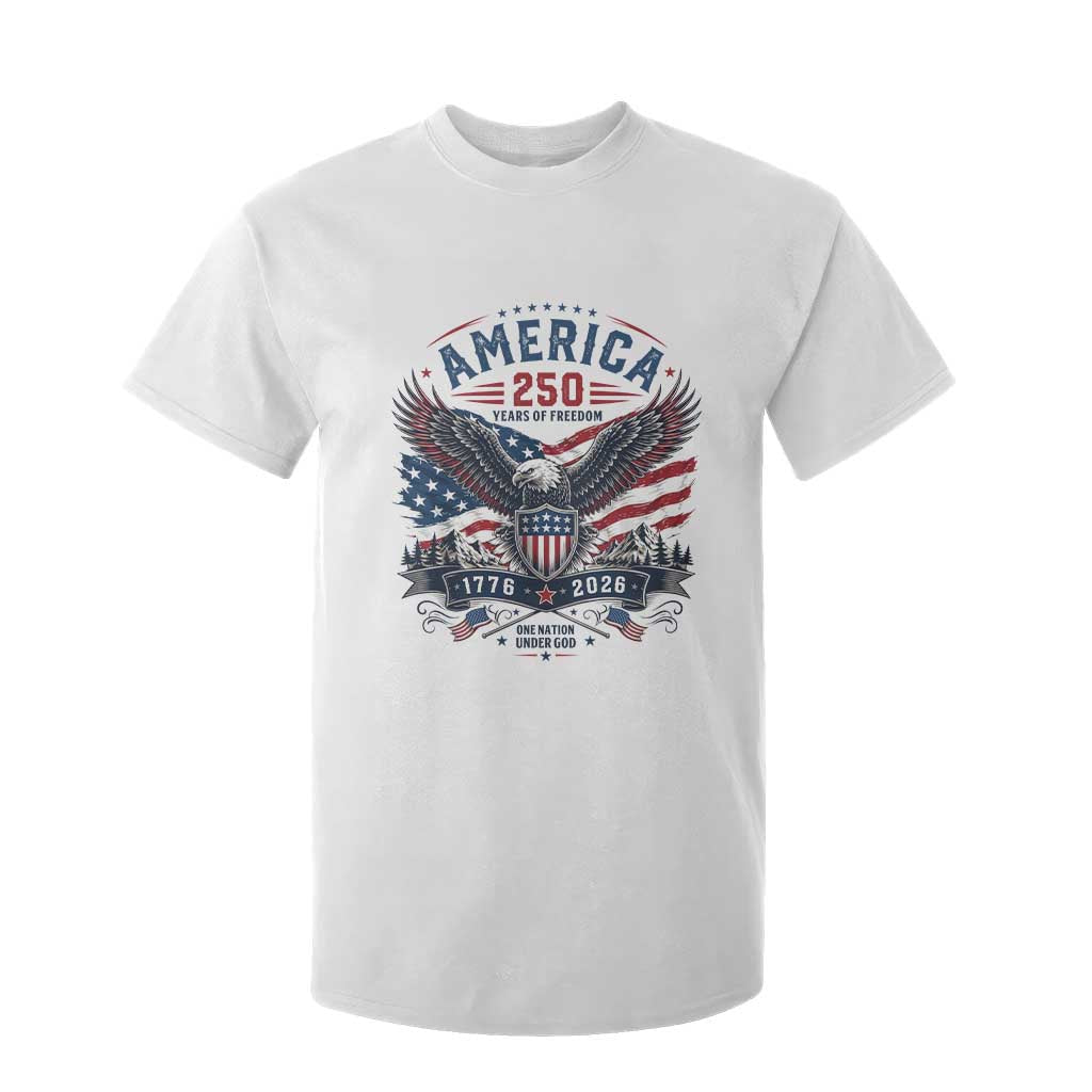 250 Years of Freedom Patriotic Eagle T Shirt For Kid One Nation Under God 1776-2026 250th Anniversary TS02 White Print Your Wear