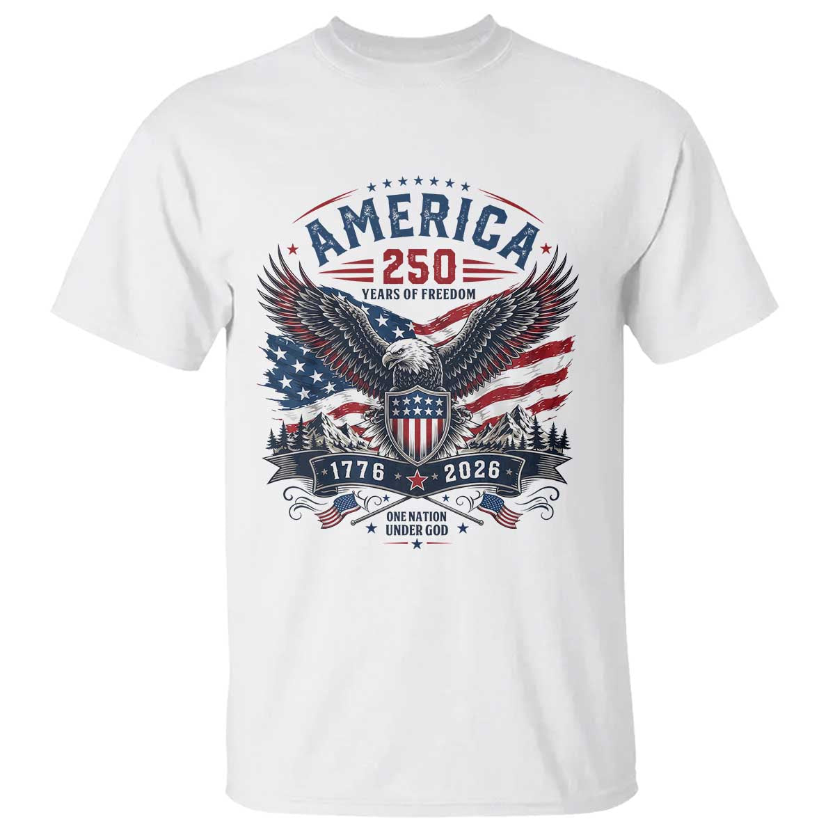 250 Years of Freedom Patriotic Eagle T Shirt One Nation Under God 1776-2026 250th Anniversary TS02 White Print Your Wear