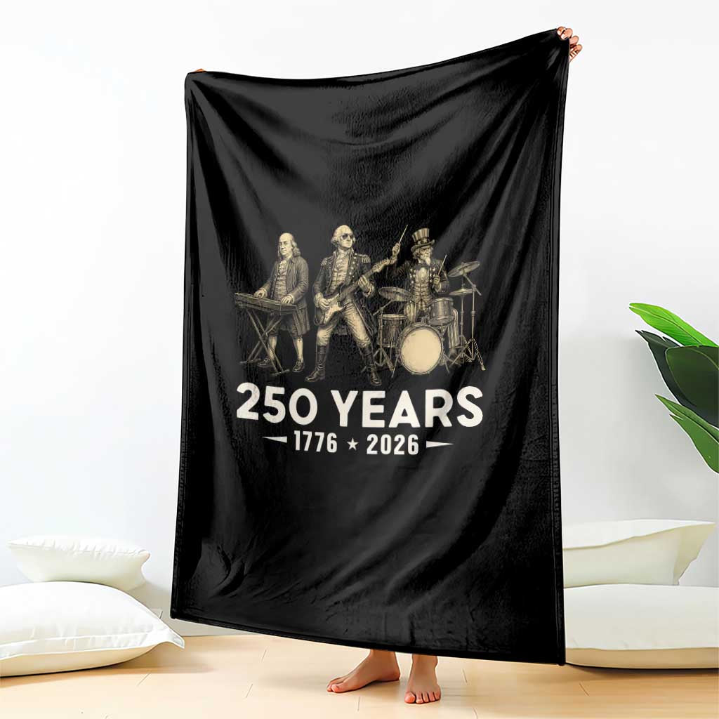 250 Years 1776-2026 Founding Fathers Rock Band Throw Blanket George Washington Benjamin Franklin Uncle Sam TS02 Print Your Wear
