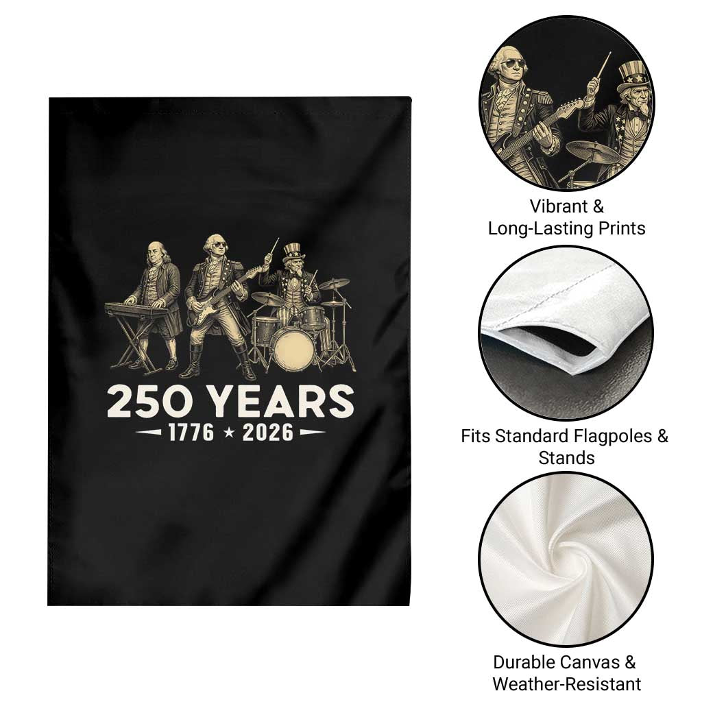 250 Years 1776-2026 Founding Fathers Rock Band Garden Flag George Washington Benjamin Franklin Uncle Sam TS02 Print Your Wear