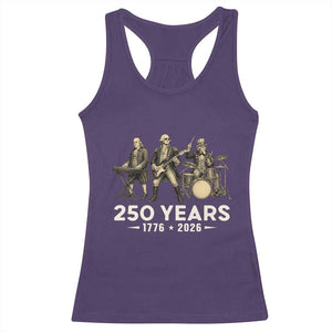 250 Years 1776-2026 Founding Fathers Rock Band Racerback Tank Top George Washington Benjamin Franklin Uncle Sam TS02 Purple Print Your Wear