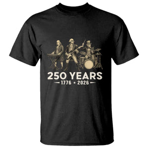 250 Years 1776-2026 Founding Fathers Rock Band T Shirt George Washington Benjamin Franklin Uncle Sam TS02 Black Print Your Wear