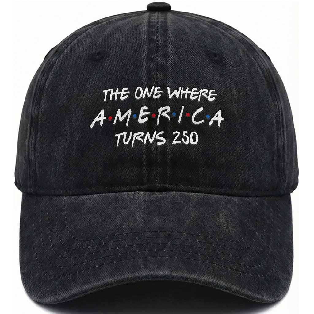The One Where America Turns 250 Funny Sitcom Parody Washed Cotton Baseball Cap Red White and Blue Dots Retro TV Show Semiquincentennial TS02 Print Your Wear