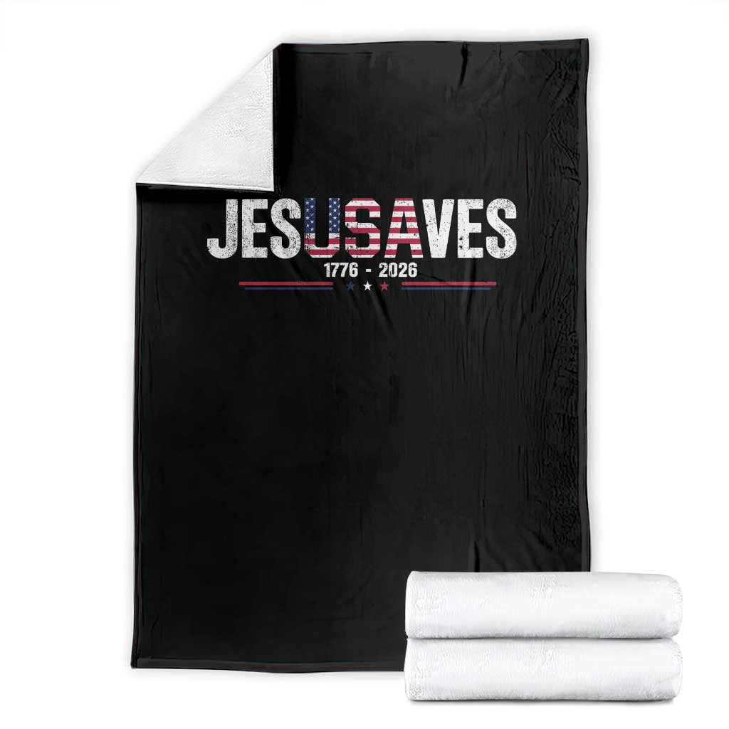 Jesus Saves USA Semiquincentennial 1776 2026 Throw Blanket Patriotic Christian Faith USA 250 Years of Freedom TS02 Black Print Your Wear