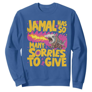 Jamal Has So Many Sorries To Give Sweatshirt Funny Fire Breathing Hammerhead Shark Gamer TS02 Royal Blue Print Your Wear
