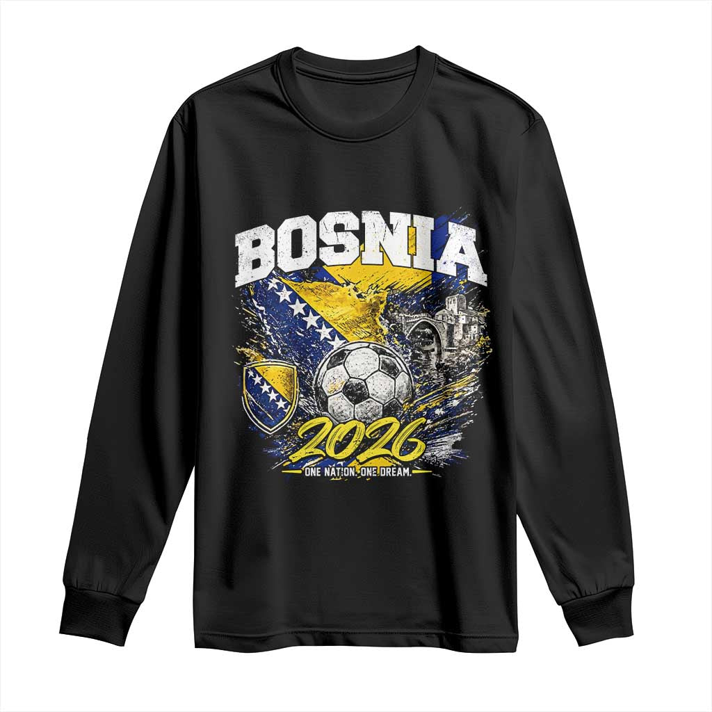 Bosnia Soccer Jersey Pride 2026 Long Sleeve Shirt One Nation One Dream Heritage Football Sports Fan TS02 Black Print Your Wear