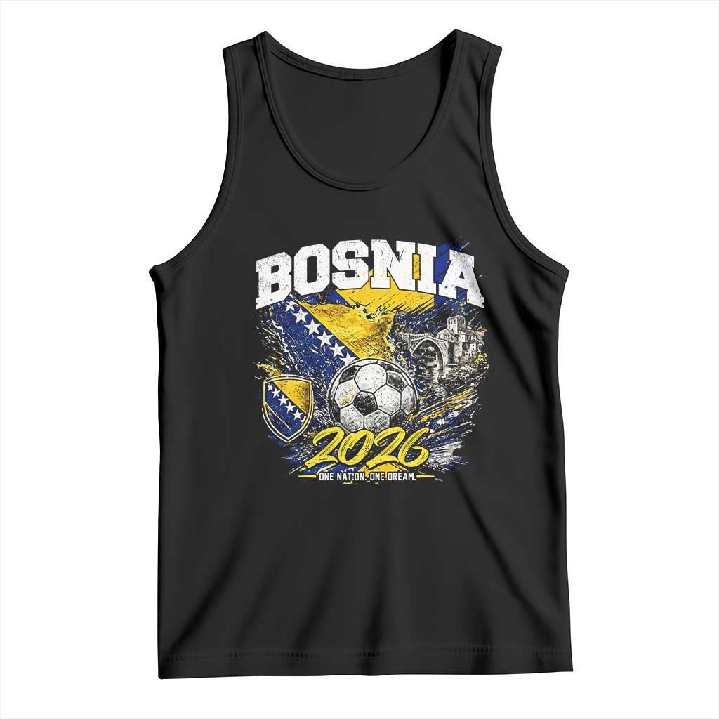 Bosnia Soccer Jersey Pride 2026 Tank Top One Nation One Dream Heritage Football Sports Fan TS02 Black Print Your Wear