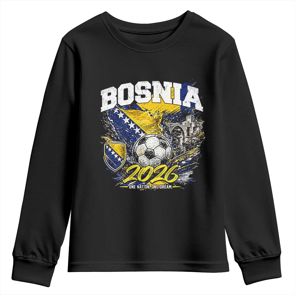 Bosnia Soccer Jersey Pride 2026 Youth Sweatshirt One Nation One Dream Heritage Football Sports Fan TS02 Black Print Your Wear