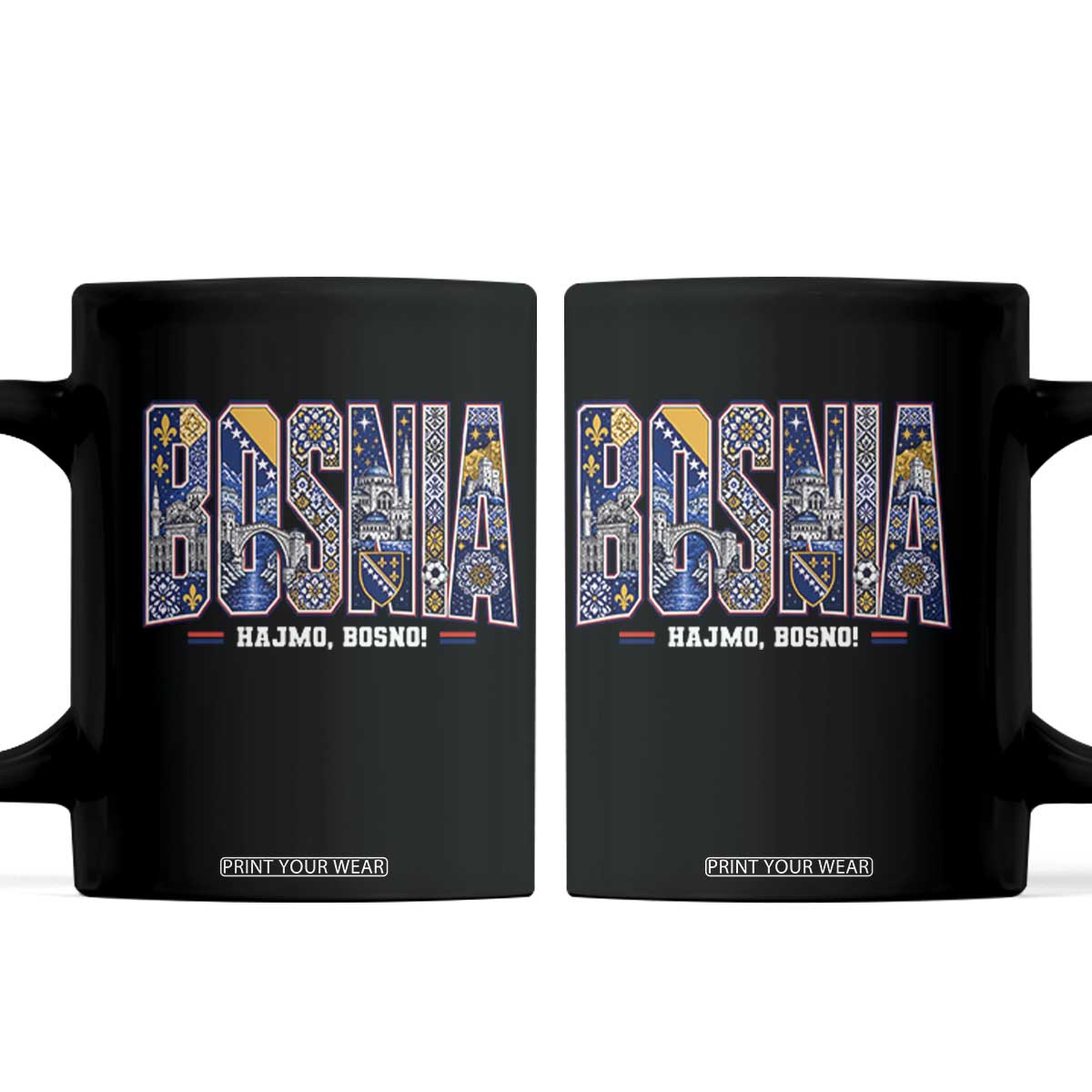 Lets Go Bosnia Heritage Hajmo Bosno Cultural Mosaic Pattern Coffee Mug Bosnia Herzegovina Map Soccer Lover Football Fan TS02 Black Print Your Wear