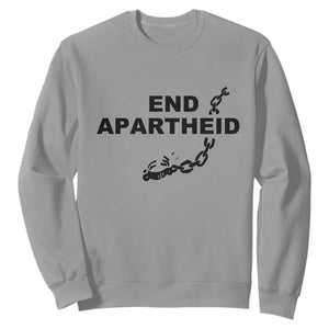 End Apartheid Human Rights Sweatshirt Broken Chain Social Justice Activist TS02 Sport Gray Print Your Wear