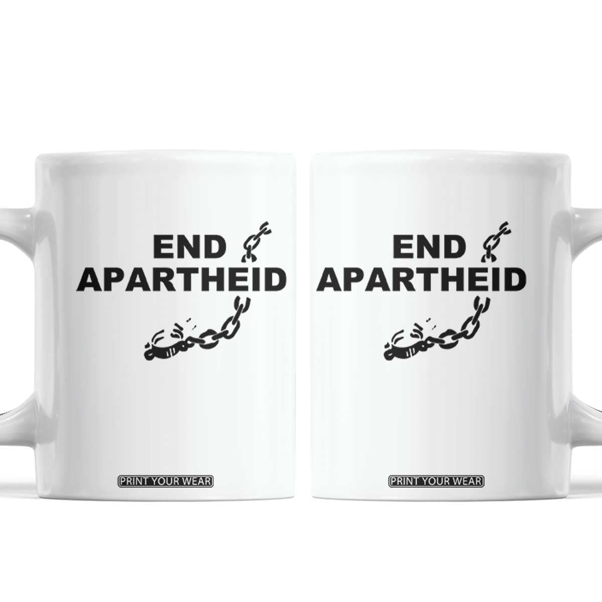 End Apartheid Human Rights Coffee Mug Broken Chain Social Justice Activist TS02 White Print Your Wear