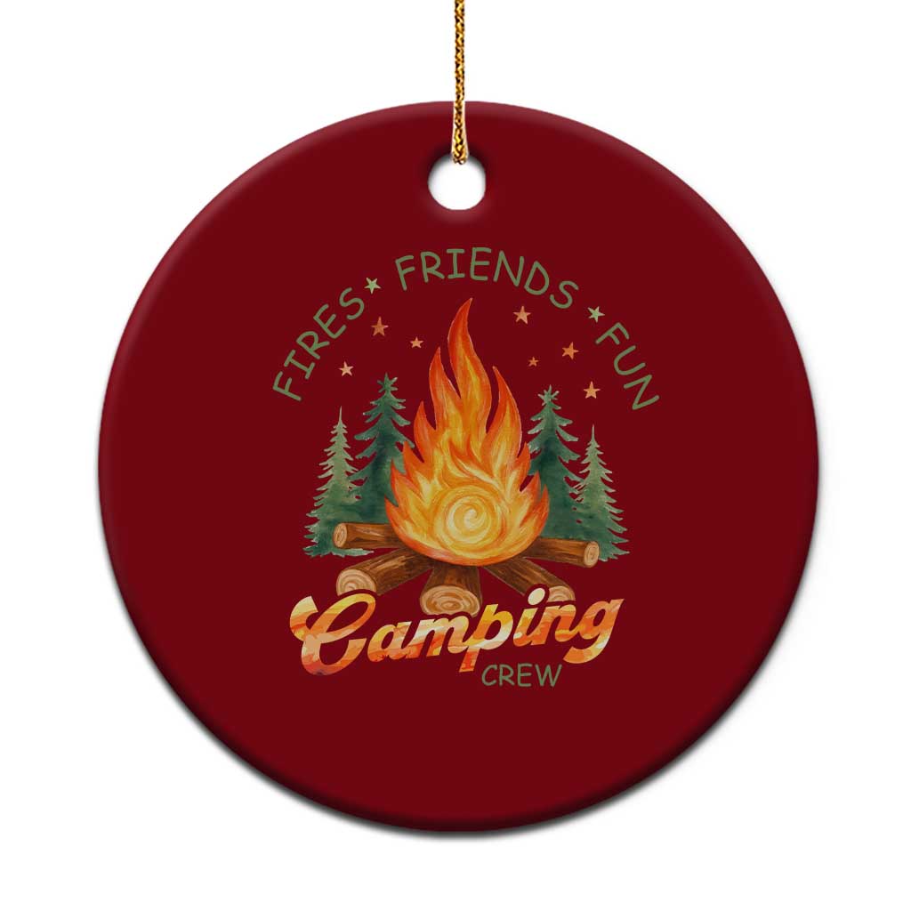 Fires Friends Fun Camping Crew Ceramic Ornament Cozy Campfire Adventure Outdoor Lovers TS02 1pc Red Print Your Wear