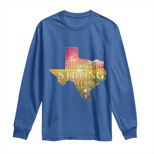 Hill Country Strong Texas Long Sleeve Shirt Sunset Bluebonnet Resilience TS02 Royal Blue Print Your Wear