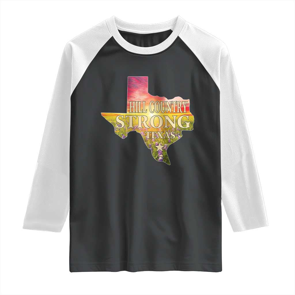 Hill Country Strong Texas Raglan Shirt Sunset Bluebonnet Resilience TS02 Black White Print Your Wear