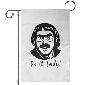 Funny Do It Lady Garden Flag Mustache Guy Meme Parody TS02 White Print Your Wear