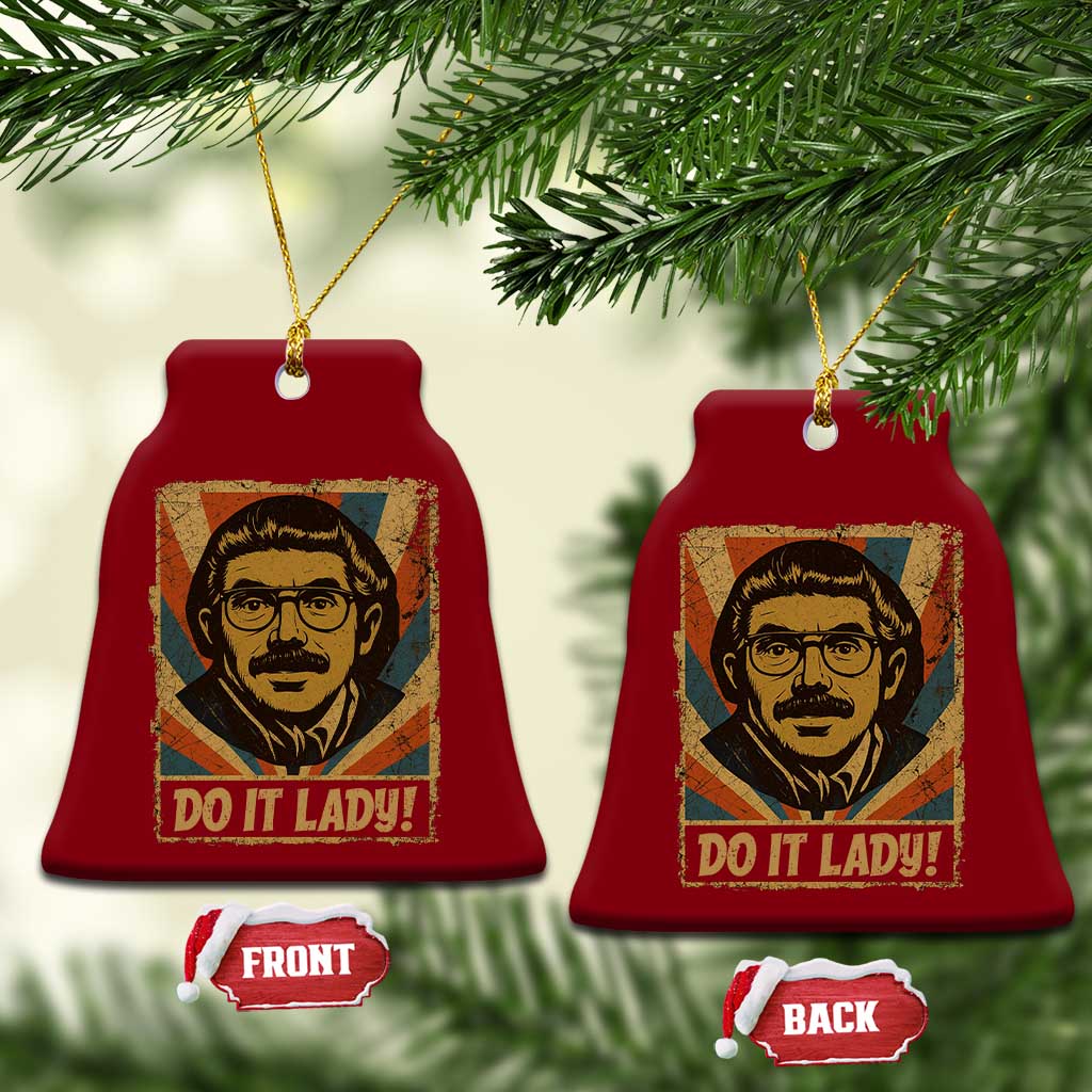 Funny Do It Lady Vintage Ceramic Ornament Retro 70s Mustache Guy Meme Parody TS02 Print Your Wear