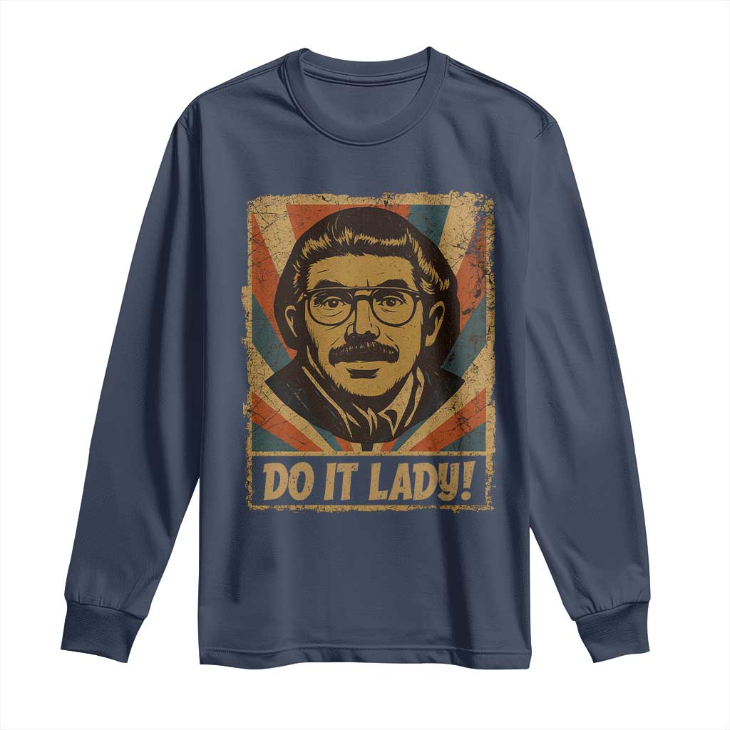 Funny Do It Lady Vintage Long Sleeve Shirt Retro 70s Mustache Guy Meme Parody TS02 Navy Print Your Wear