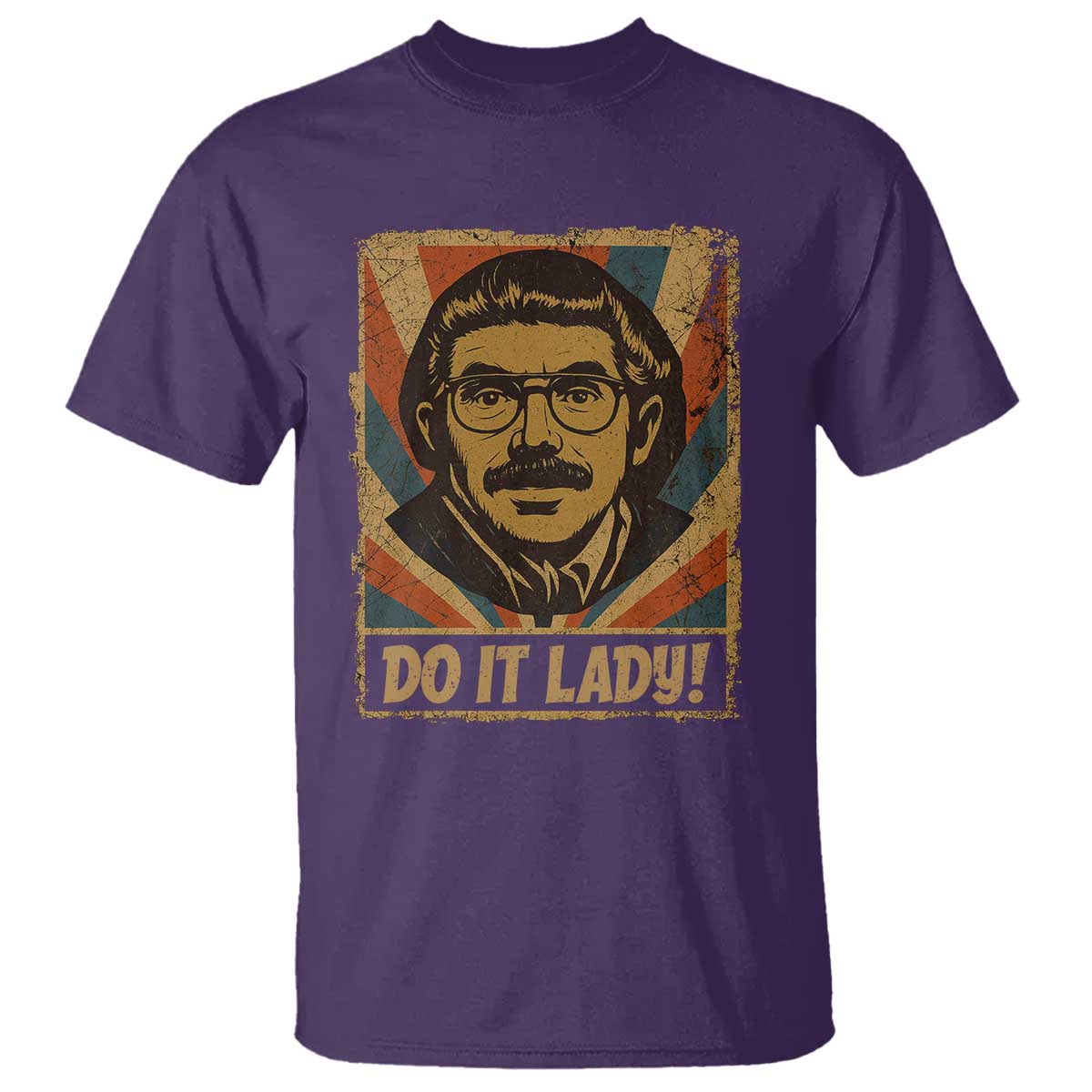 Funny Do It Lady Vintage T Shirt Retro 70s Mustache Guy Meme Parody TS02 Purple Print Your Wear