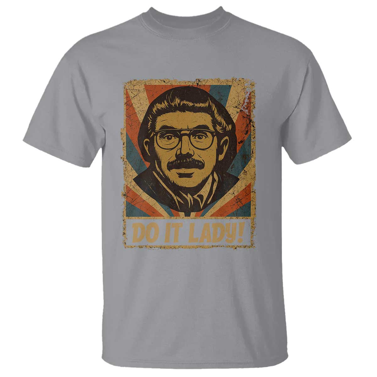 Funny Do It Lady Vintage T Shirt Retro 70s Mustache Guy Meme Parody TS02 Sport Gray Print Your Wear
