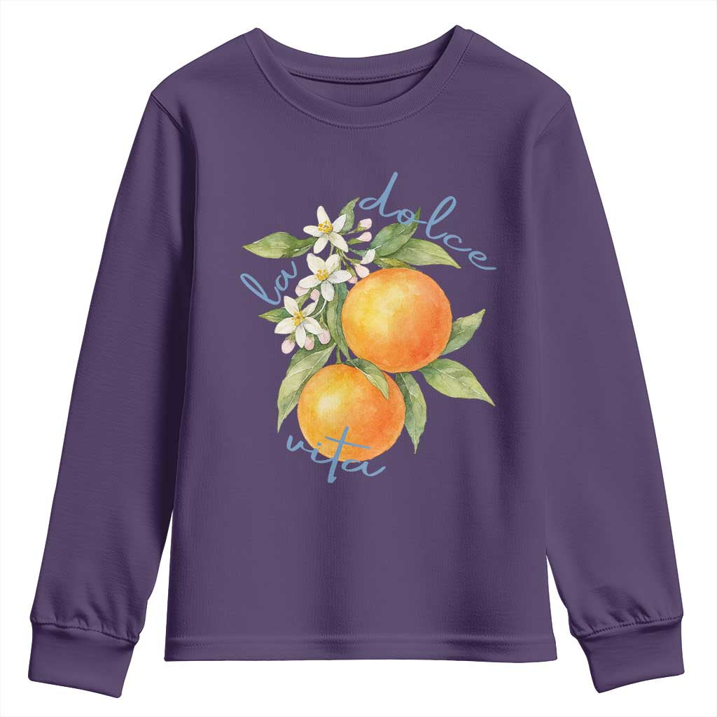 La Dolce Vita Oranges Youth Sweatshirt Romantic Italian Citrus Blossom Mediterranean Charm TS02 Purple Print Your Wear