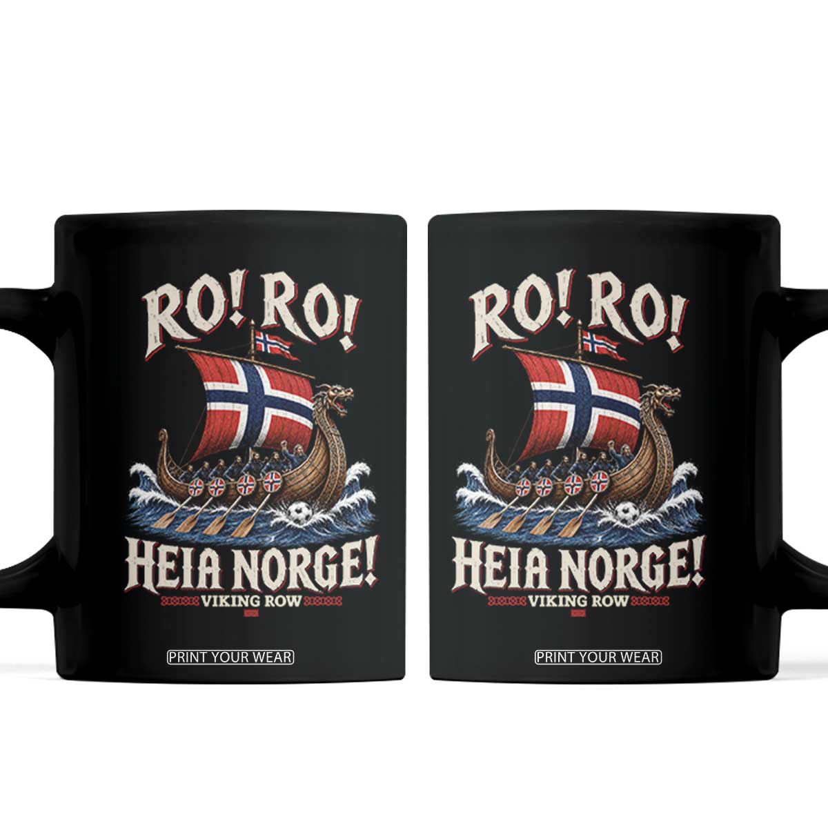 Funny Heia Norge Soccer Viking Row Coffee Mug Ro Ro Norway Football Fans Norwegian Pride TS02 Black Print Your Wear
