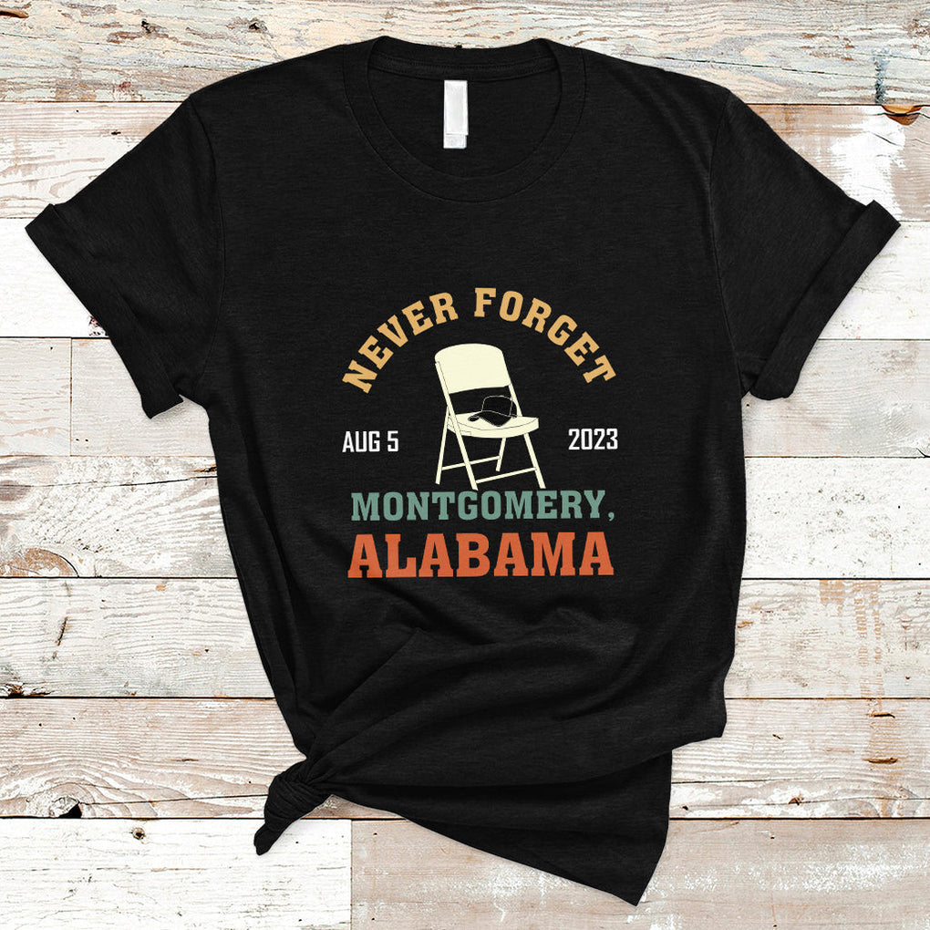 Montgomery Funny White Chair Folding Chair Never Forget T Shirt TS02 Black Printyourwear