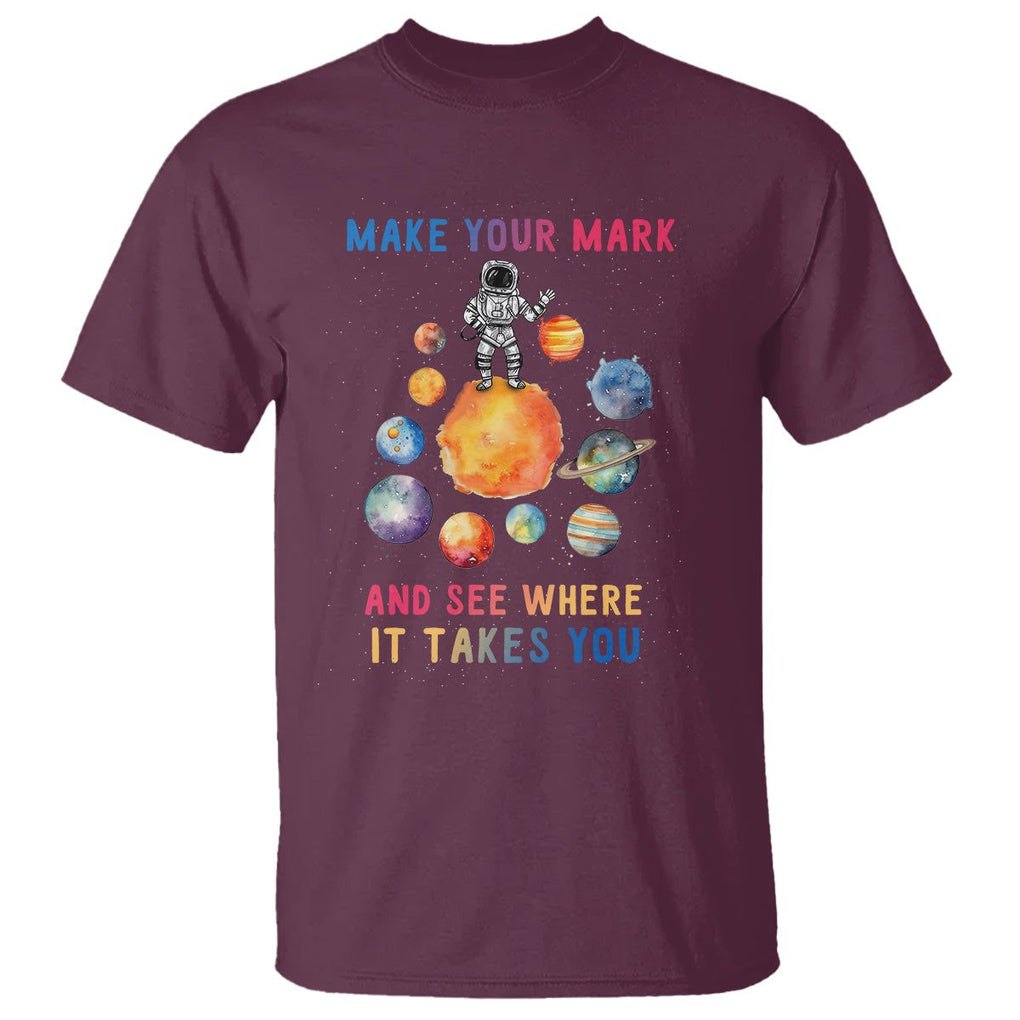 Dot Day T Shirt Polka Dot See Where It Takes You Astronaut Outer Space TS02 Maroon Printyourwear
