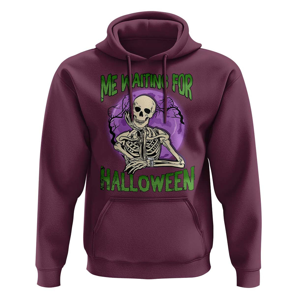 Funny Skeleton Hoodie Me Waiting For Halloween Skeleton Funny Halloween Costume TS02 Maroon Print Your Wear