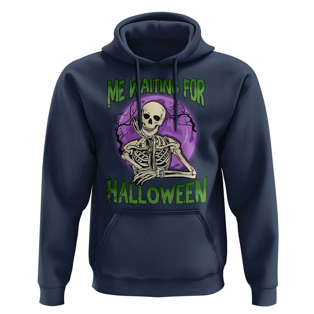 Funny Skeleton Hoodie Me Waiting For Halloween Skeleton Funny Halloween Costume TS02 Navy Print Your Wear