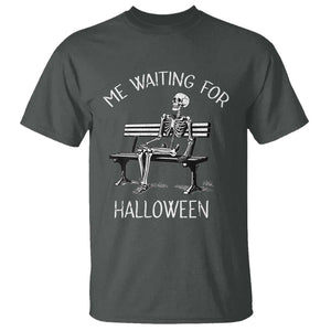 Funny Skeleton T Shirt Me Waiting For Halloween Skeleton Lover Halloween Costume TS02 Dark Heather Print Your Wear