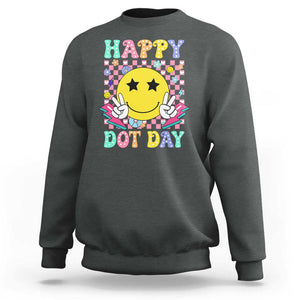 Happy Dot Day Sweatshirt Cute Smile Face Retro Groovy TS02 Dark Heather Print Your Wear