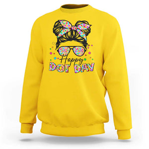 Happy Dot Day Messy Bun Girl Sweatshirt Colorful Polka Dots TS02 Daisy Print Your Wear