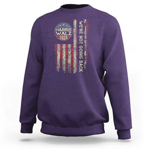 Harris Walz 2024 Sweatshirt We're Not Going Back Election Kamala Tim Retro American Flag TS02 Purple Print Your Wear