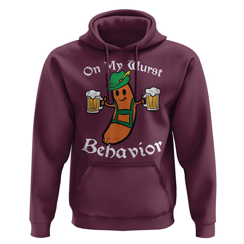 Funny Oktoberfest Hoodie On My Wurst Behavior German Sausage TS02 Maroon Print Your Wear