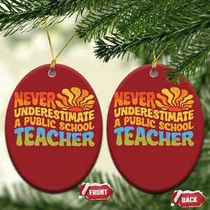 Never Underestimate A Public School Teacher Christmas Ornament Tim Walz 2024 Saying Public Education TS02 Oval Red Print Your Wear