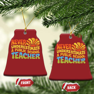 Never Underestimate A Public School Teacher Christmas Ornament Tim Walz 2024 Saying Public Education TS02 Bell Flake Red Print Your Wear