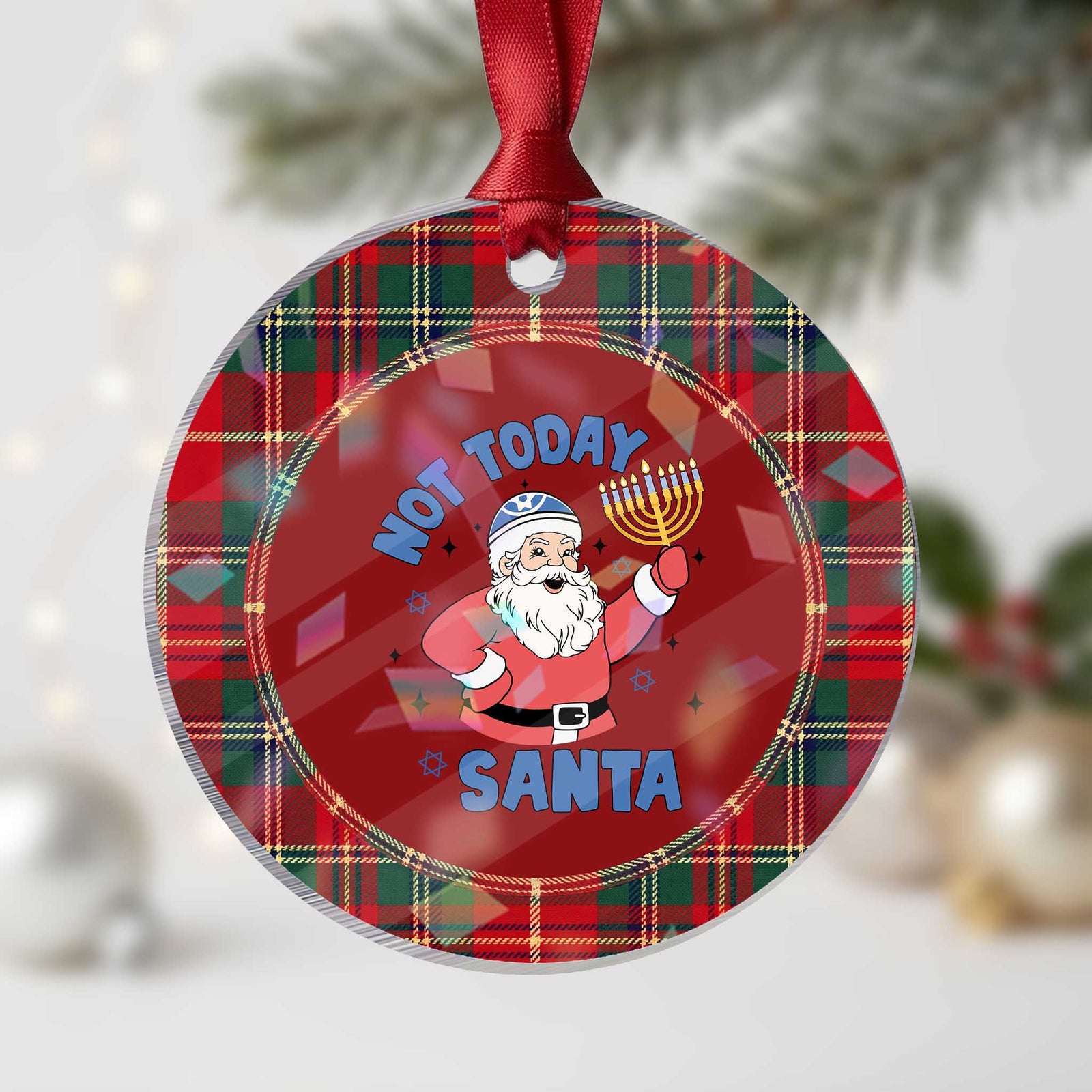 Funny Santa Not Today Hanukkah Menorah Graphic Holographic Acrylic Ornament Sarcastic Chanukah Jewish Holiday Festival of Lights Art