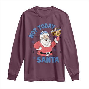 Santa Hanukkah Long Sleeve Shirt Not Today Santa Chanukah Jewish Festival Jew TS02 Maroon Print Your Wear