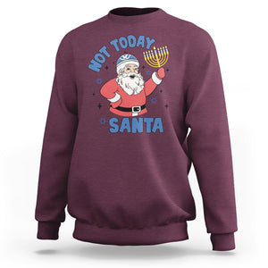 Santa Hanukkah Sweatshirt Not Today Santa Chanukah Jewish Festival Jew Hanukkah TS02 Maroon Printyourwear