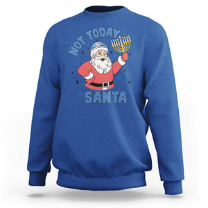 Santa Hanukkah Sweatshirt Not Today Santa Chanukah Jewish Festival Jew Hanukkah TS02 Royal Blue Printyourwear