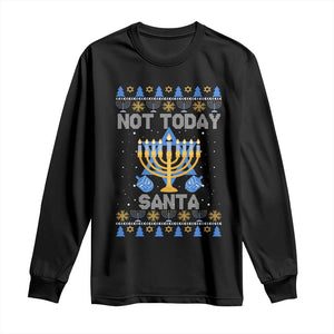 Ugly Sweater Hanukkah Long Sleeve Shirt Not Today Santa Chanukah Jewish Festival Jew TS02 Black Print Your Wear