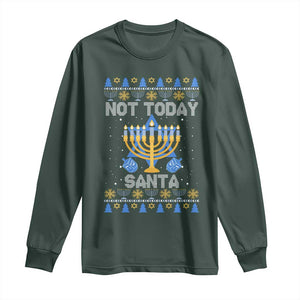 Ugly Sweater Hanukkah Long Sleeve Shirt Not Today Santa Chanukah Jewish Festival Jew TS02 Dark Forest Green Print Your Wear