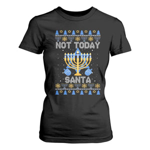 Ugly Sweater Hanukkah T Shirt For Women Not Today Santa Chanukah Jewish Festival Jew TS02 Black Print Your Wear