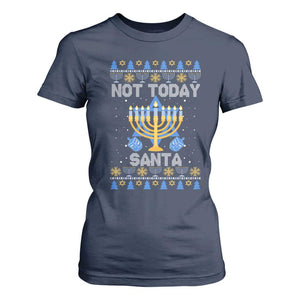 Ugly Sweater Hanukkah T Shirt For Women Not Today Santa Chanukah Jewish Festival Jew TS02 Navy Print Your Wear