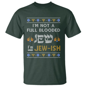 Funny Jewish T Shirt I'm Not Full Blooded Jew I'm Jewish Chanukah Ugly Hanukkah TS02 Dark Forest Green Printyourwear