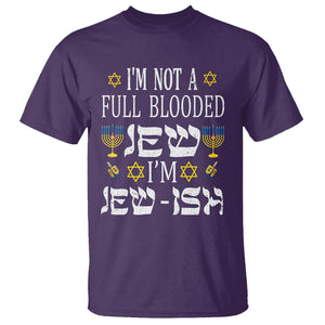 I'm Not Full Blooded Jew I'm Jewish Chanukah Hanukkah T Shirt TS02 Purple Printyourwear