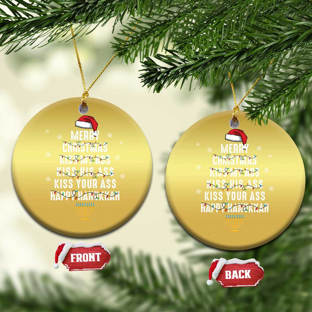 Merry Christmas Kiss My Ass His Ass Your Ass Happy Hanukkah Christmas Ornament TS02 Circle Gold Print Your Wear